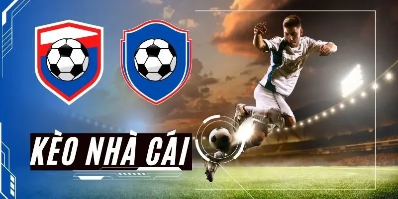 Tổng Quan Về Tỷ Lệ Kèo Nhà Cái Nổi Bật Nhất 2024 1 Kèo nhà cái